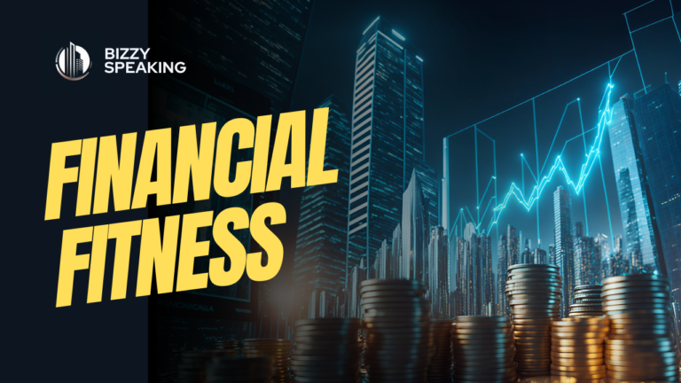 Financial Fitness: Building Wealth and Security