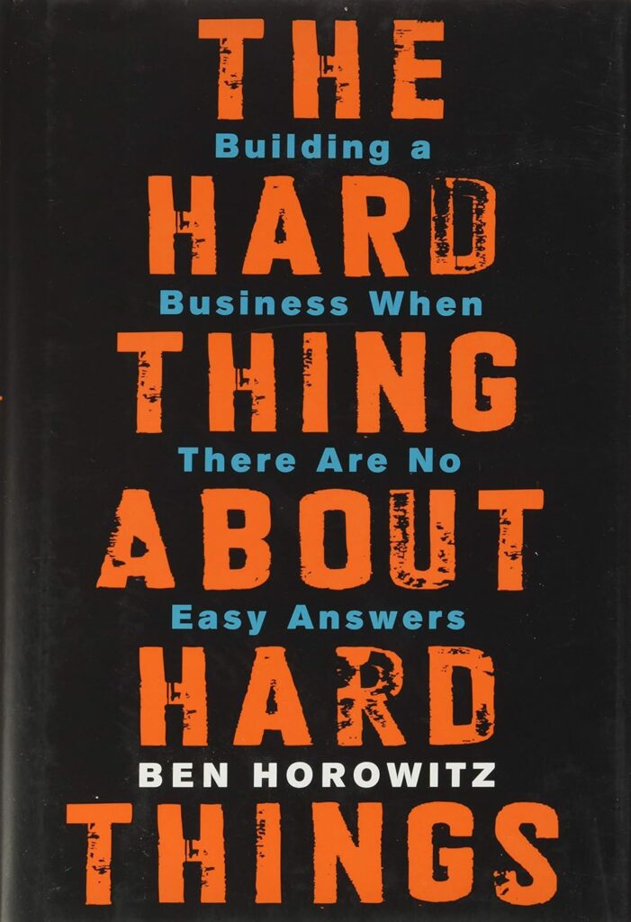 The Hard Thing About Hard Things by Ben Horowitz - cover